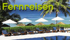 Fernreisen zum besten Preis